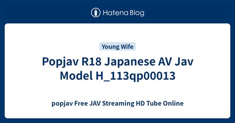 Free JAV Streaming HD Tube Online